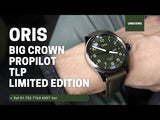 ORIS BIG CROWN PROPILOT TLP LIMITED EDITION 01 752 7760 4287-SET